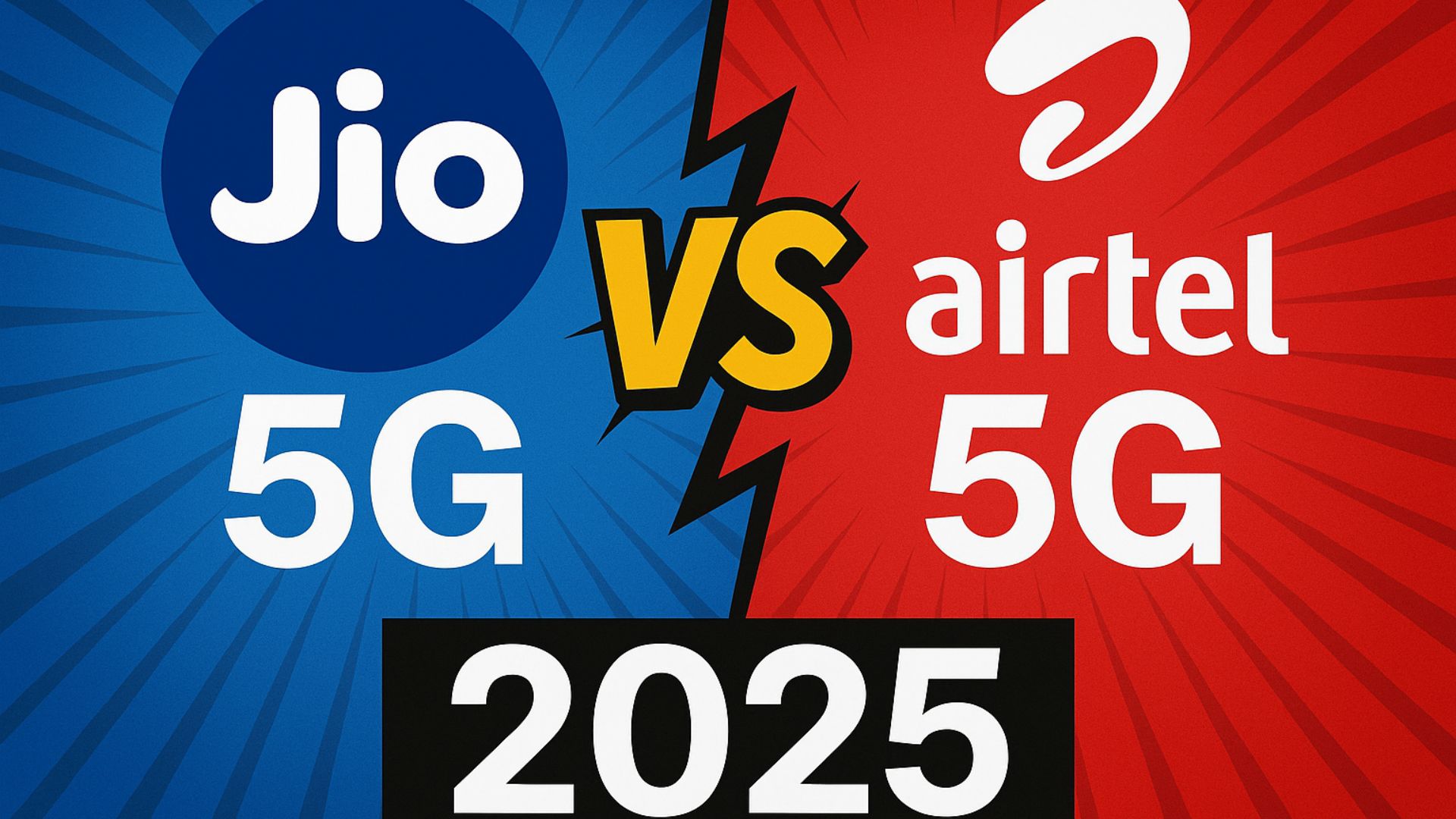 You are currently viewing Jio vs Airtel 5G 2025: Speed, Coverage, Plans Compared