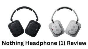 Read more about the article Nothing Headphone (1) Review: Transparent Tech Revolution