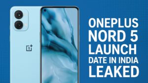 Read more about the article OnePlus Nord 5 Launch Date Leaked – First Look & Specs