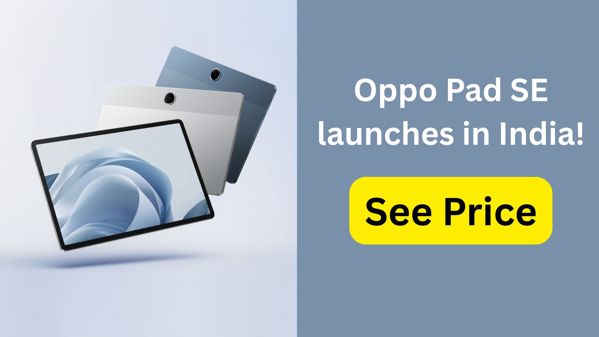 You are currently viewing Oppo Pad SE: Affordable 11″ Tablet with 90Hz Display & 9340mAh Battery