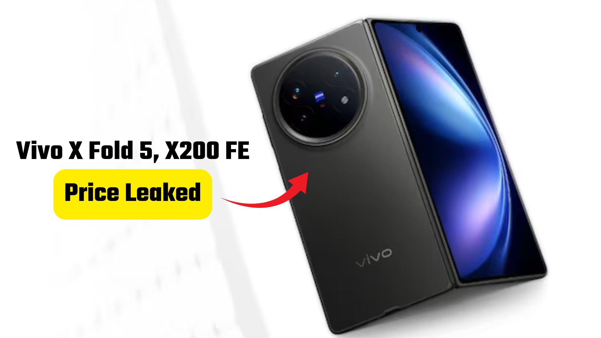 You are currently viewing Vivo X Fold 5, X200 FE India Launch: Price Leaked